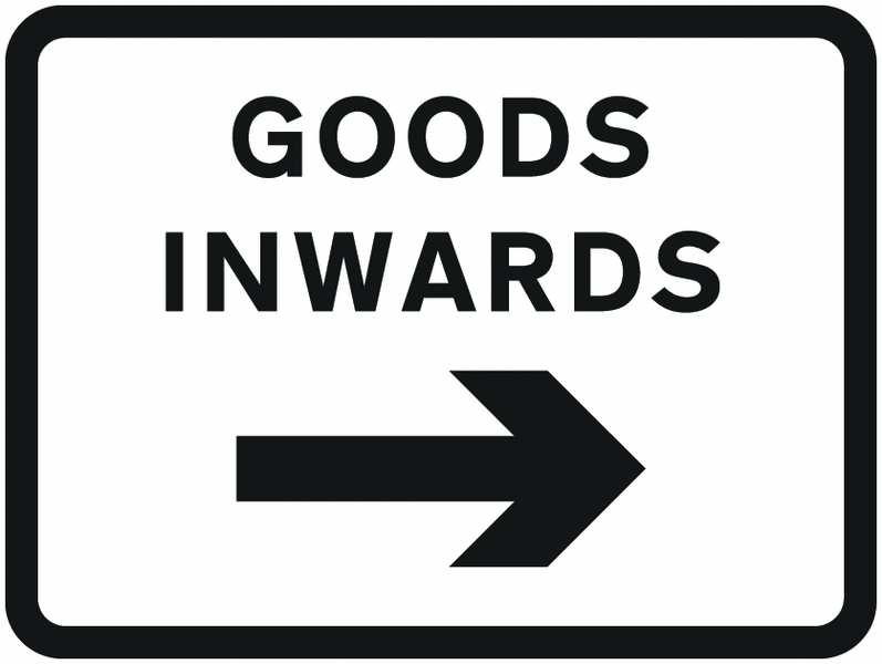 Road Traffic Signs - Goods Inwards Right
