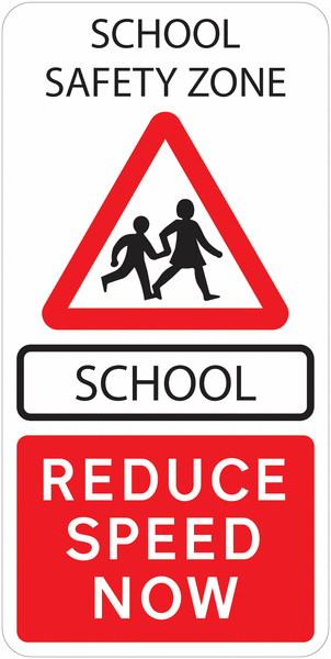 Traffic Signs - School Safety Zone - Reduce Speed Now