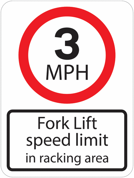 Traffic Signs - 3 MPH Fork Lift Speed Limit In Racking Area