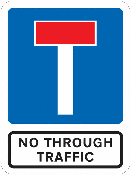 Road Traffic Signs - No Through Traffic