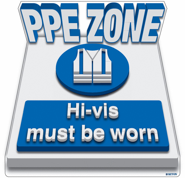 PPE Zone - Hi-Vis Must Be Worn - 3D Floor Sign