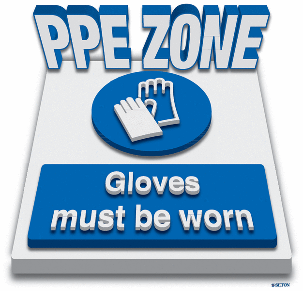 PPE Zone - Gloves Must Be Worn - 3D Floor Sign