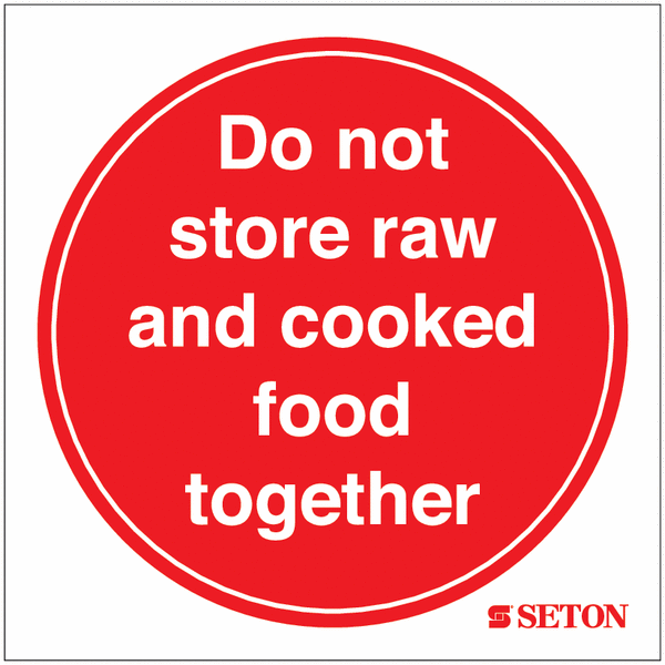 Do Not Store Raw And Cooked Food Together Sign