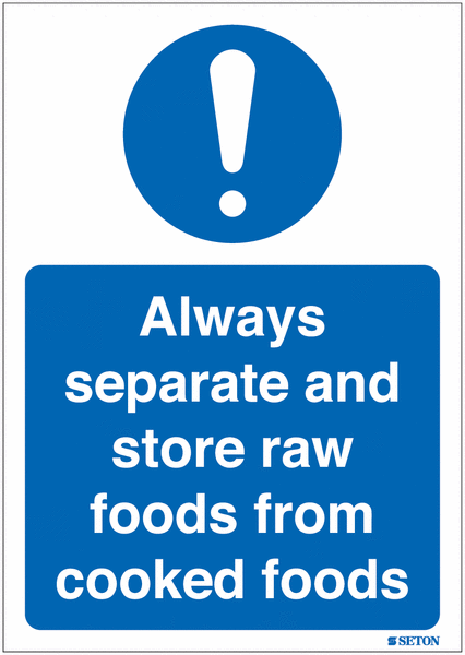 Separate And Store Raw Foods From Cooked Foods Sign