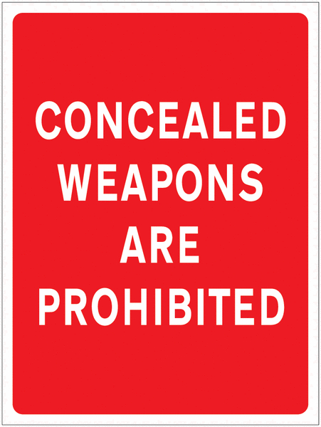Concealed Weapons Are Prohibited Sign