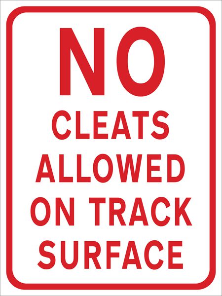 No Cleats Allowed On Track Surface Sign for Car Parks