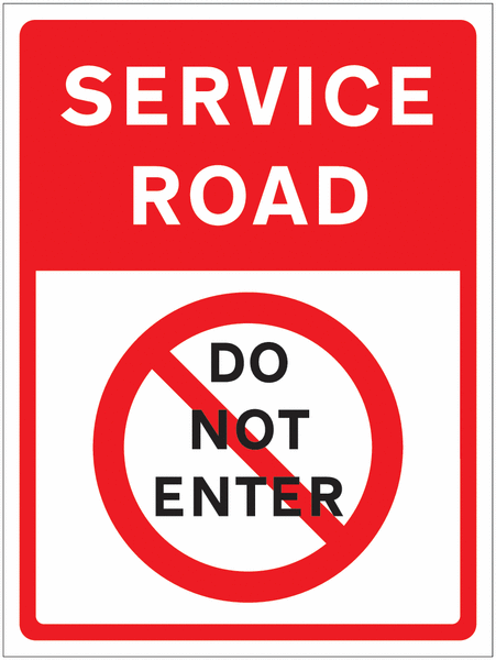 Service Road Do Not Enter Sign