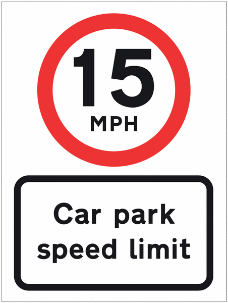 15 MPH Speed Limit Car Park Sign