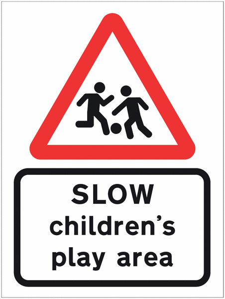 SLOW Children's Play Area Sign