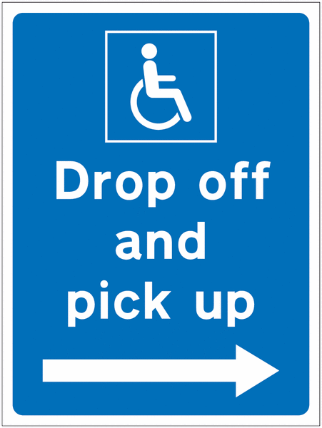 Disabled Drop Off and Pick Up Right Sign for Car Parks