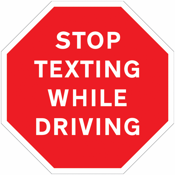 STOP Texting While Driving Sign