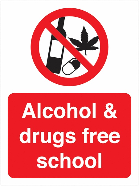 Alcohol & Drugs Free School Sign