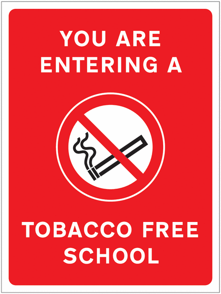 You Are Entering a Tobacco Free School Sign