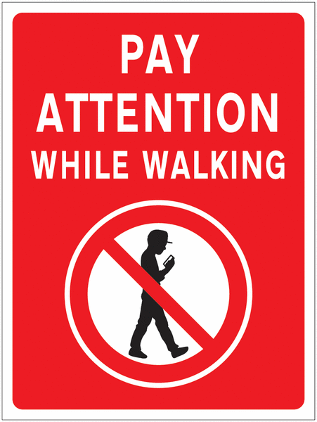 Pay Attention While Walking Sign for Car Parks