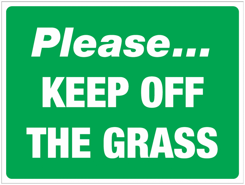 Please Keep Off The Grass Sign for Car Parks