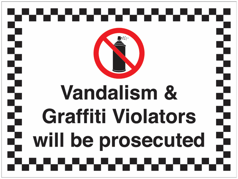 Vandalism and Graffiti Violators Will Be Prosecuted Sign