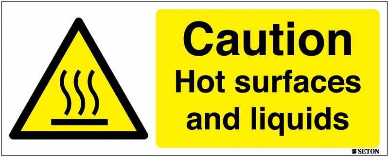 Caution - Hot Surfaces And Liquids Sign