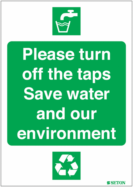 Please Turn Off The Taps/Save Water Sign