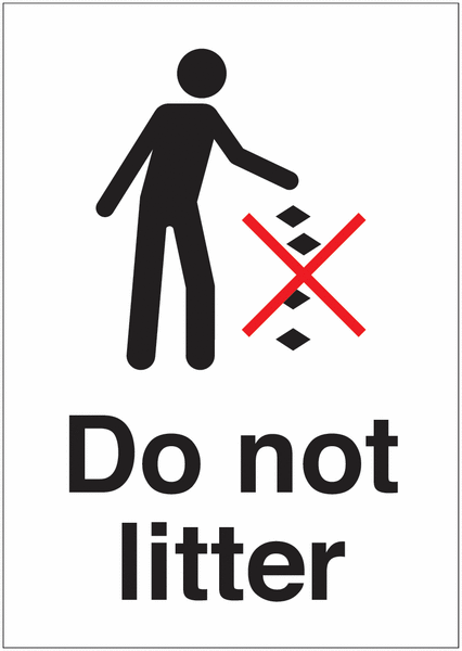 Do Not Litter White/Black Signs A4 Portrait 297 x 210 mm