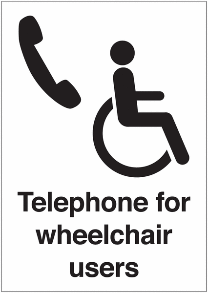 Telephone For Wheelchair Users Signs