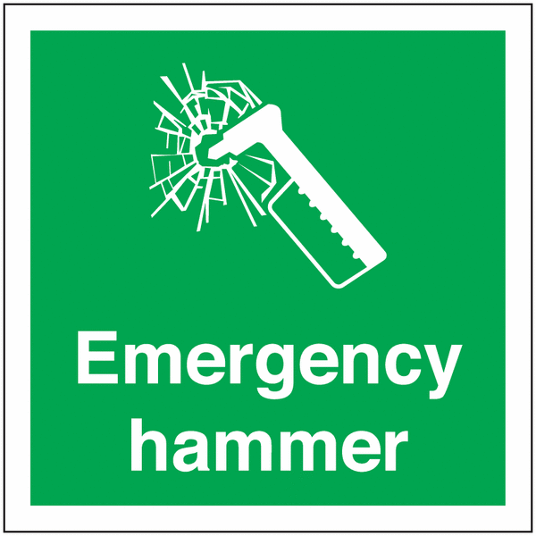 Emergency Hammer Sign