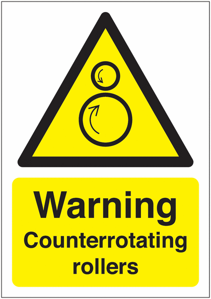 Warning Counterrotating Rollers Sign