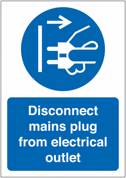 Disconnect Mains Plug From Electrical Outlet Sign