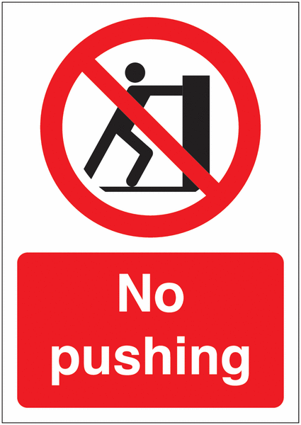 No Pushing Sign