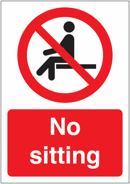 No Sitting Sign