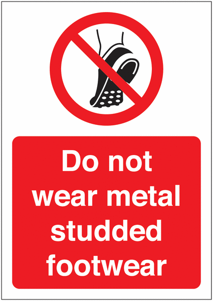 Do Not Wear Metal Studded Footwear Sign