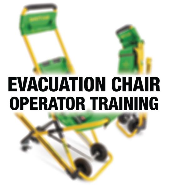 Evacuation Chair Operator Training
