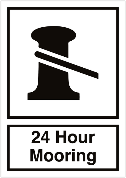 24 Hour Mooring Sign