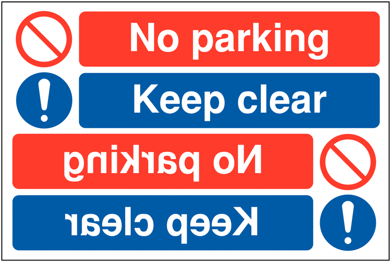 Reversing Car Park Signs - No Parking Keep Clear