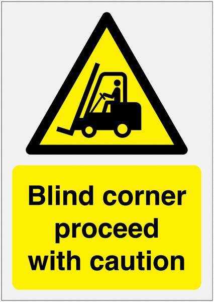 Warning Blind Corner Proceed With Caution Sign