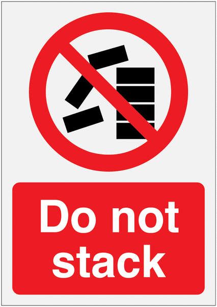 Do Not Stack Sign