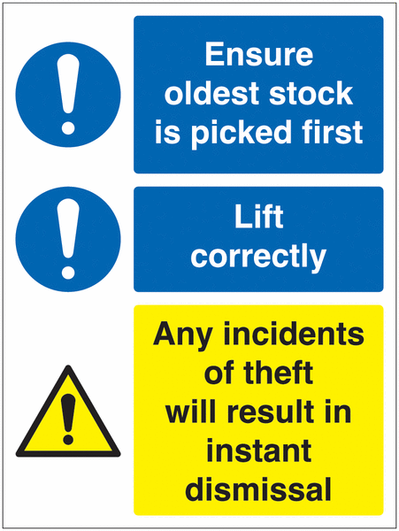 Pick Oldest Stock First / Lift Correctly Sign