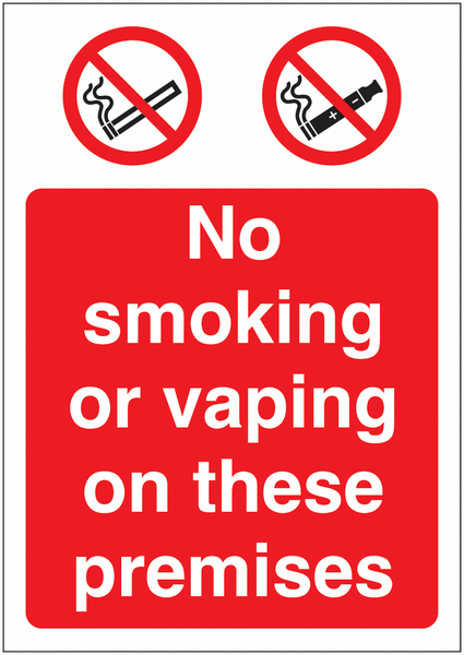 No Smoking or Vaping On These Premises Sign