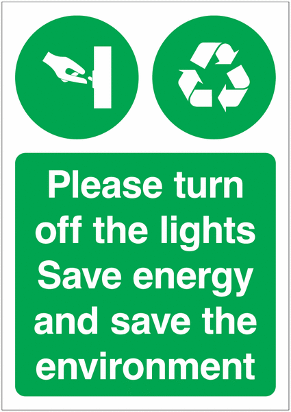 Turn Off The Lights Save Energy/Environment Sign