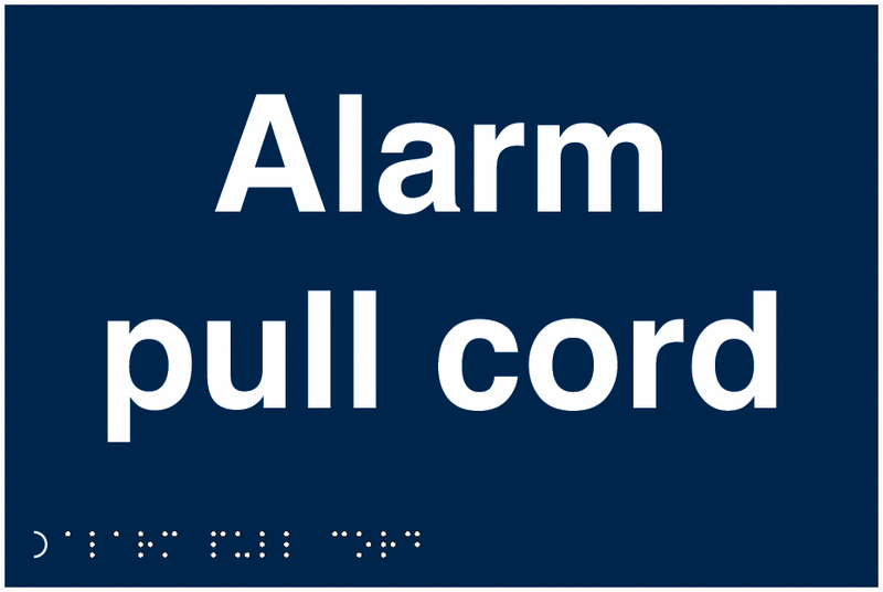 Alarm Pull Cord - Tactile & Braille Safety Signs