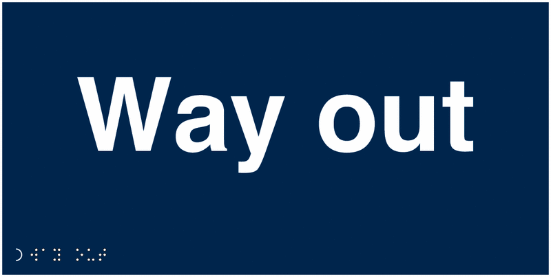 Way Out - Tactile & Braille Sign