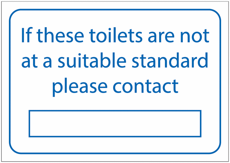 If These Toilets Are Not A Suitable Standard Signs