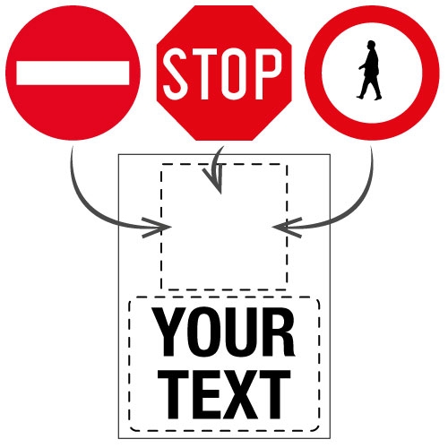 ​Custom Prohibition Road Traffic Signs